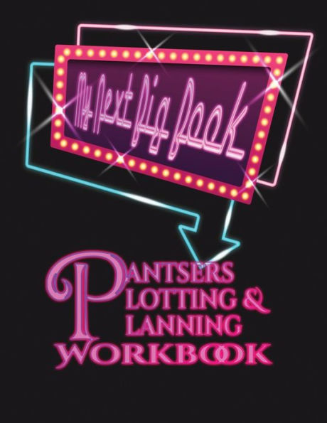 Pantsers Plotting And Planning Workbook 41