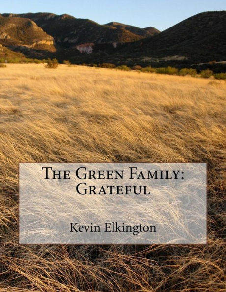 The Green Family : Grateful