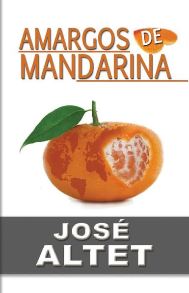 Amargos de Mandarina (Edición Española)
