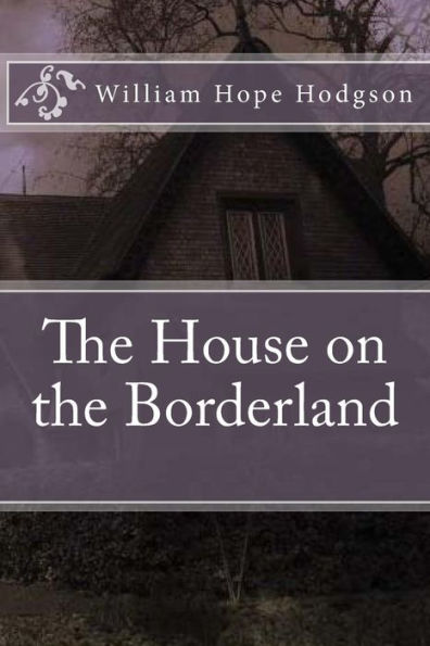 The House On The Borderland - 9781978431805