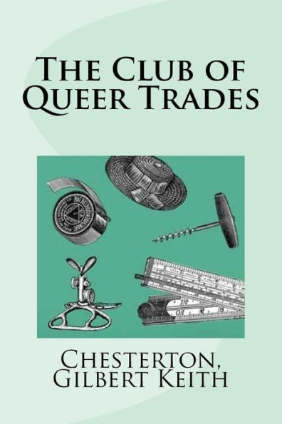 The Club Of Queer Trades - 9781978432796
