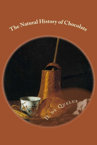 The Natural History Of Chocolate