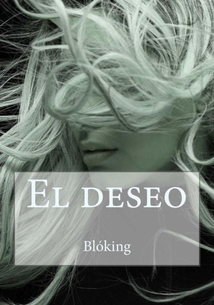 El deseo (Spanish Edition) - 9781978454101