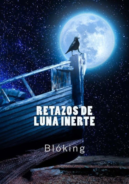 Retazos De Luna Inerte