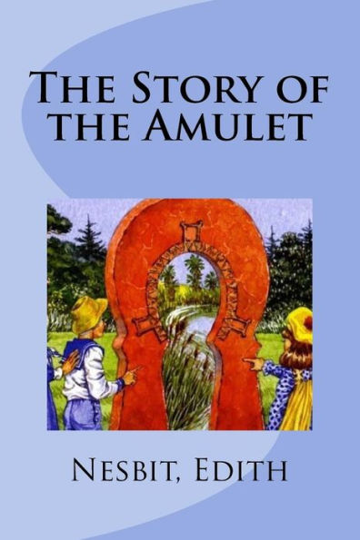 The Story Of The Amulet - 9781978480896