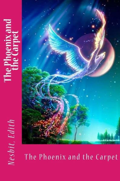 The Phoenix And The Carpet - 9781978481121