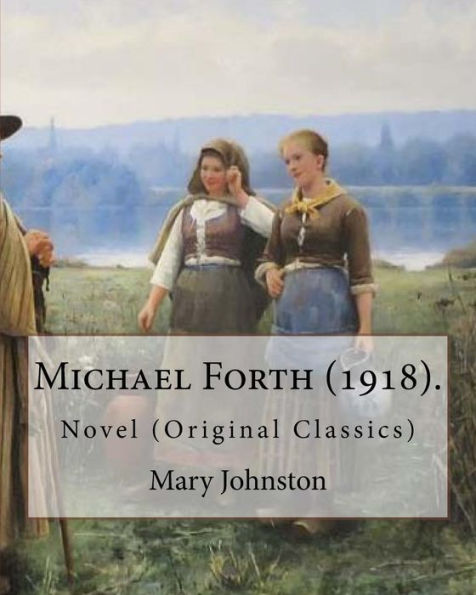 Michael Forth 1918