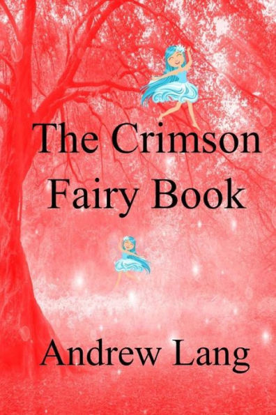 The Crimson Fairy Book - 9781979002318