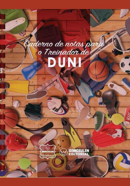 Caderno de notas para o Treinador de Duni (Portuguese Edition)