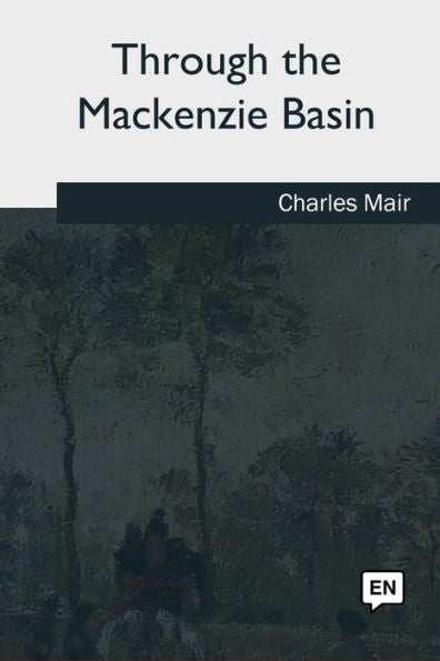 Through The Mackenzie Basin