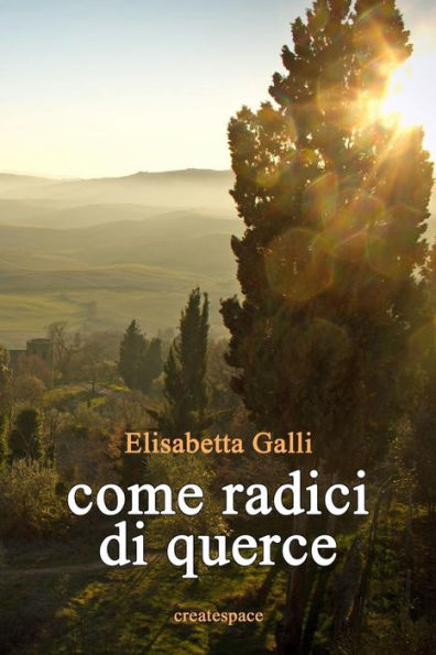 Come radici di querce (Edición italiana)