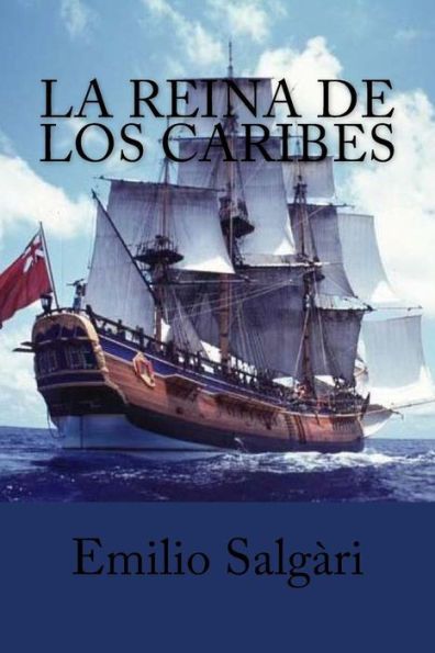 La reina de los caribes (Spanish Edition) - 9781979036542