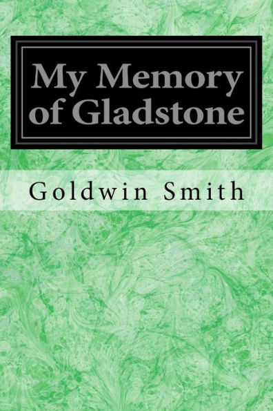 My Memory Of Gladstone