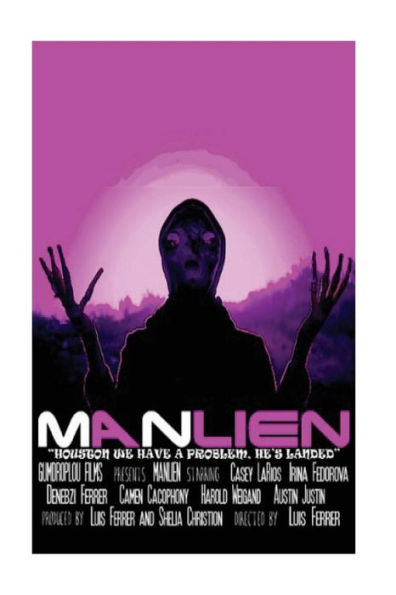 Manlien : The Making Of The Movie.
