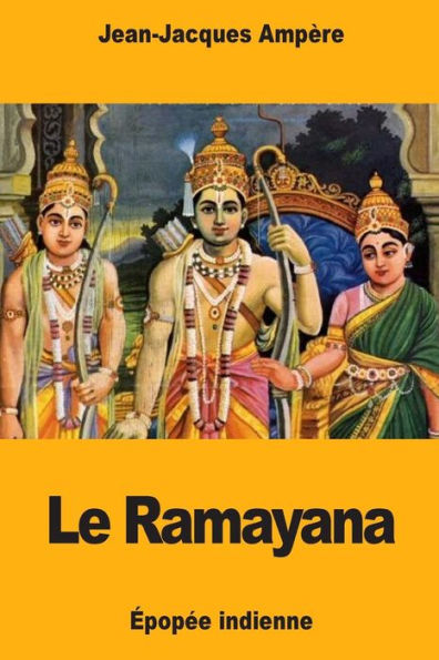 Le Ramayana: epopee indienne (French Edition)