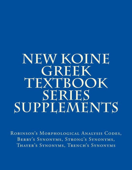 New Koine Greek Textbook Series Supplements