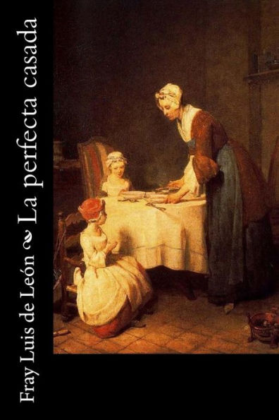 La perfecta casada (Spanish Edition) - 9781979048231