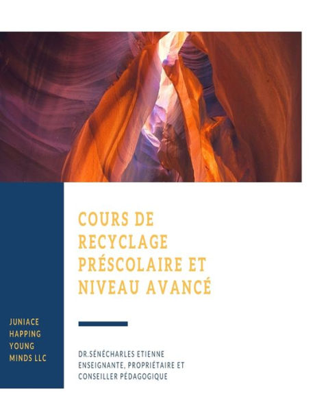 Cours Recyclage: pr�scolaire et Niveau Avanc� (French Edition)