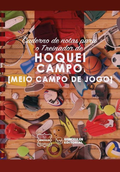 Caderno de notas para o Treinador de Hóquei campo (Medio campo de jogo) (Portuguese Edition)