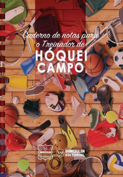 Caderno de notas para o Treinador de Hóquei campo (Portuguese Edition)