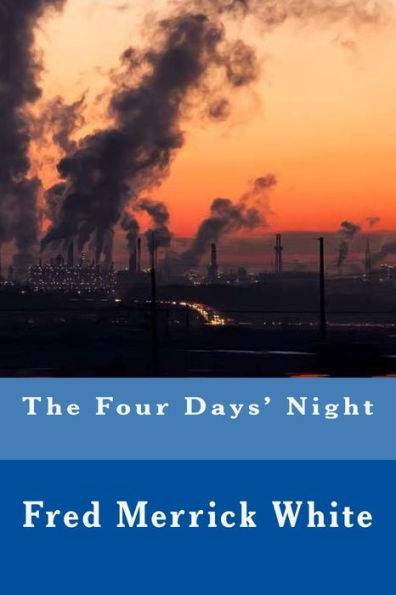 The Four Days' Night - 9781979066235