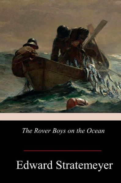 The Rover Boys On The Ocean - 9781979068253