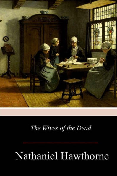 The Wives Of The Dead