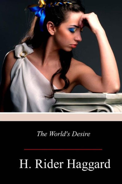 The World's Desire - 9781979069151