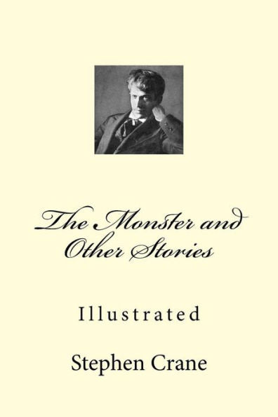 The Monster And Other Stories : Illustrated