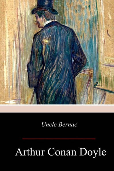Uncle Bernac - 9781979088275