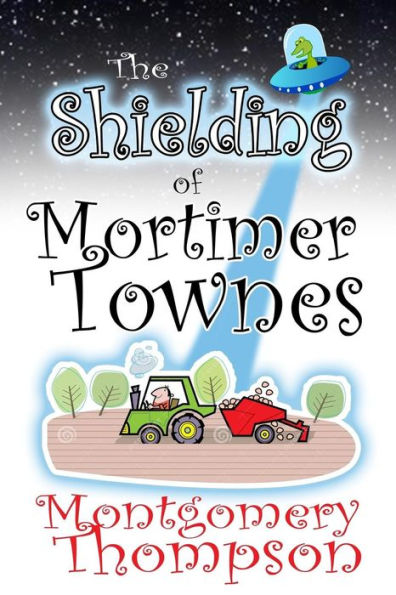 The Shielding Of Mortimer Townes