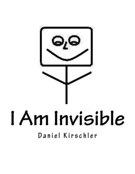 I Am Invisible