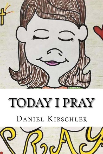 Today I Pray