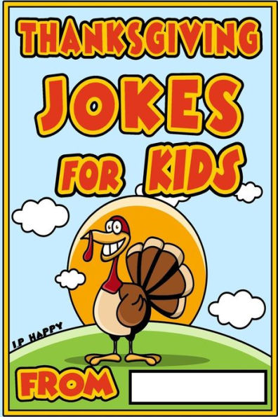Thanksgiving Jokes For Kids : Funny Thanksgiving Jokes For Kids