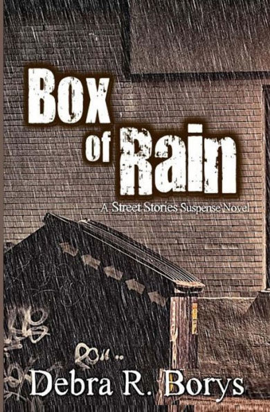 Box of Rain: Una novela de suspenso de historias callejeras (Novelas de suspenso de historias callejeras)