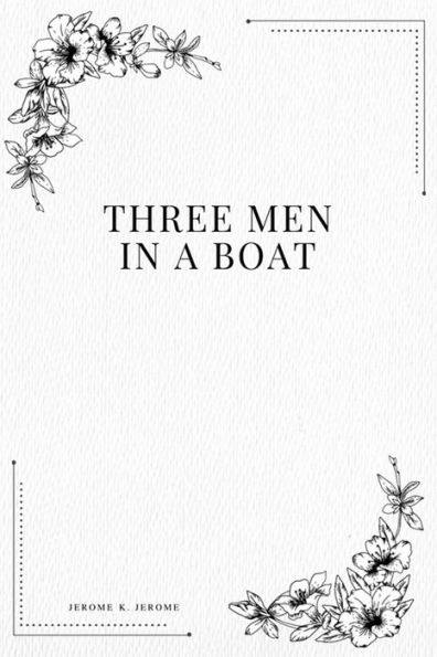 Three Men In A Boat - 9781979116718
