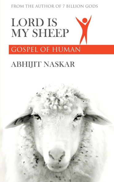 Lord Is My Sheep : Gospel Of Human