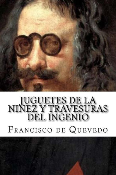 Juguetes de la niñez y travesuras del ingenio (Spanish Edition) - 9781979144575