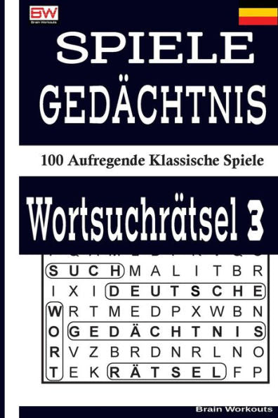 Spiele Gedchtnis Wortsuchrtsel : 100 Aufregende Klassische Spiele