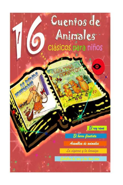 16 Cuentos de Animales Cl�sicos para Ni�os (Spanish Edition)