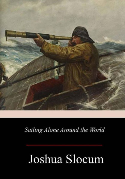 Sailing Alone Around The World - 9781979167079