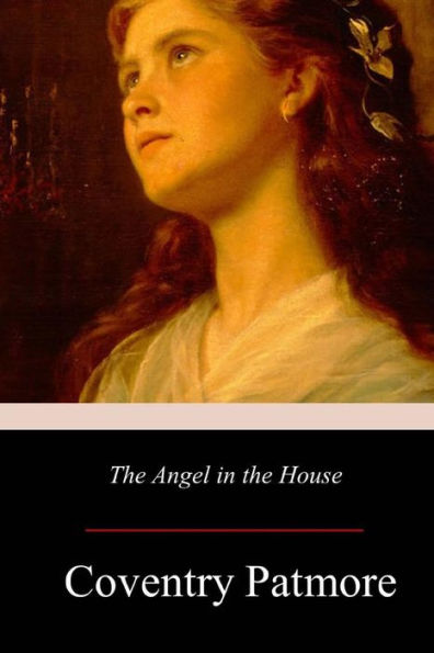 The Angel In The House - 9781979182645