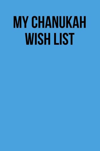 My Chanukah Wish List