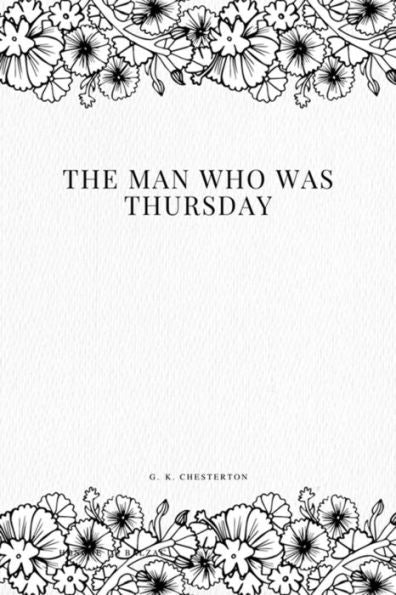 The Man Who Was Thursday - 9781979195393