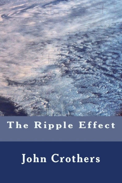 The Ripple Effect - 9781979198707