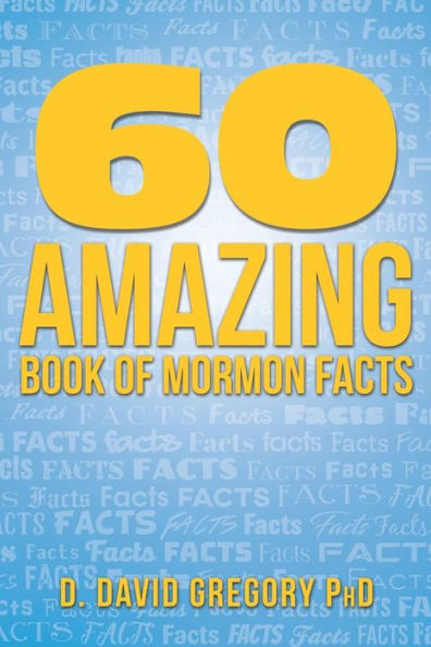 60 datos asombrosos del Libro de Mormón