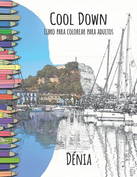 Cool Down - Libro para colorear para adultos: D?nia (Spanish Edition)