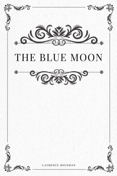 The Blue Moon - 9781979216043