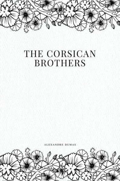 The Corsican Brothers - 9781979216265