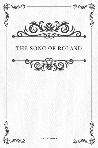 The Song Of Roland - 9781979217552